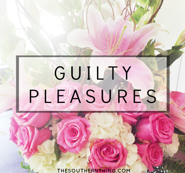 guilty pleasures