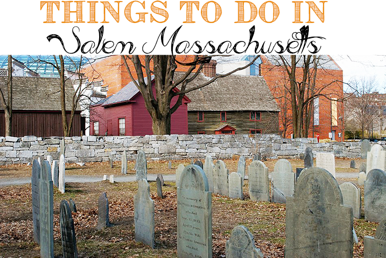 Things to Do in Salem, Massachusetts
