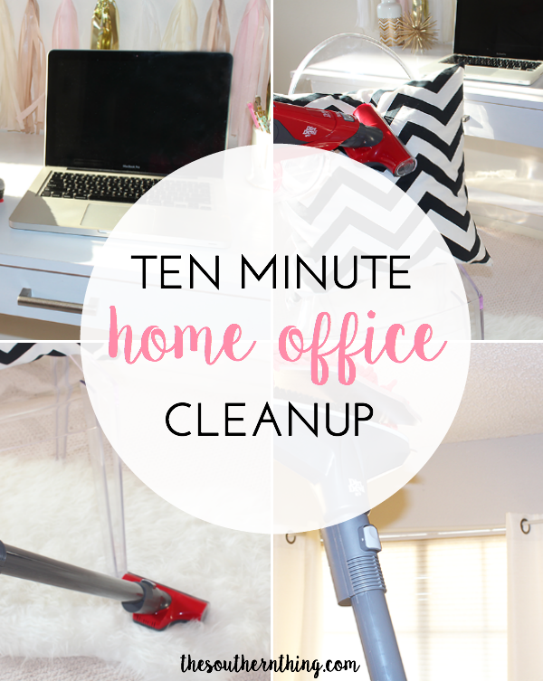 Ten minute home office cleanup routine