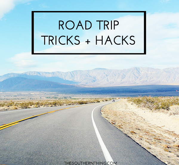 Road Trip Tricks and Hacks