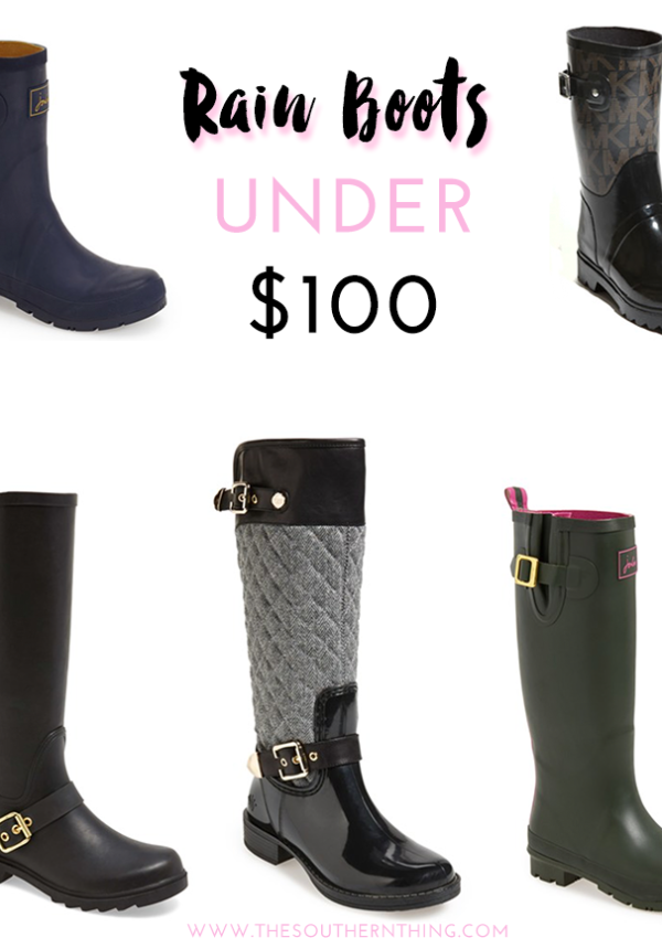 Rain Boots Under $100