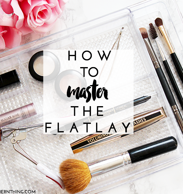 How to Master the Flat Lay in Seven Easy Steps