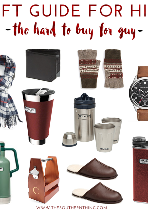 Gift Guide for Him: The Hard to Buy for Guy