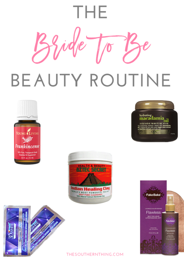 Bride to Be Beauty Routine