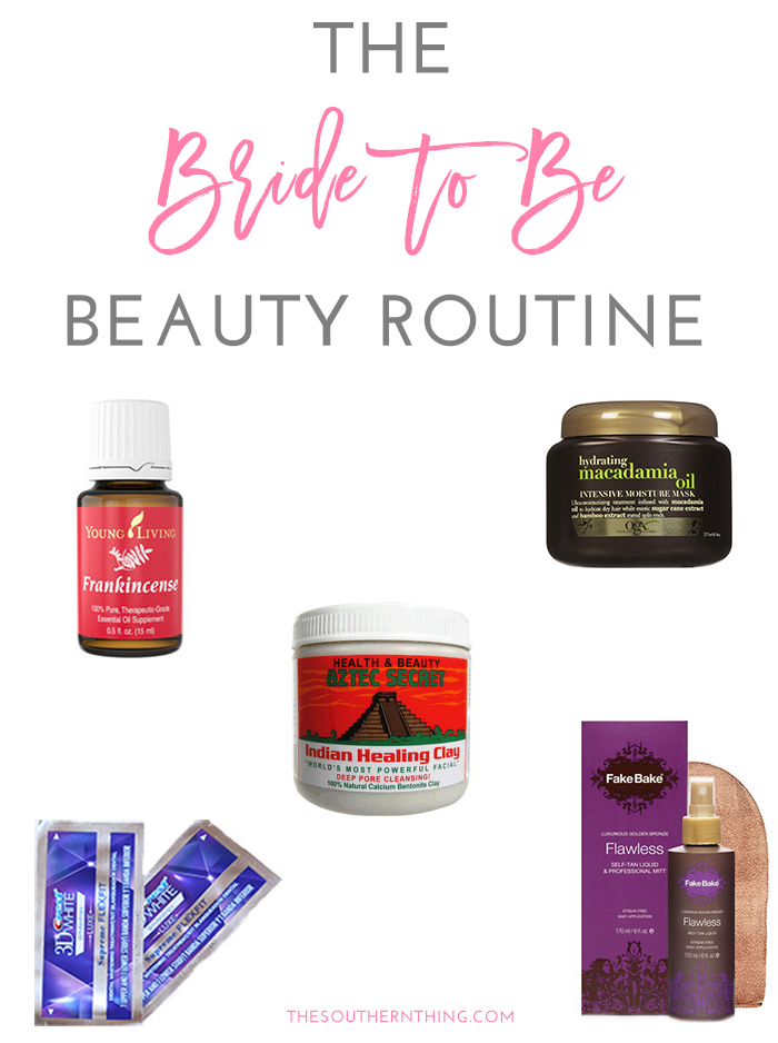 Bride to Be Beauty Routine