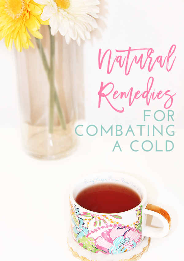 Natural Remedies for Combating a Cold