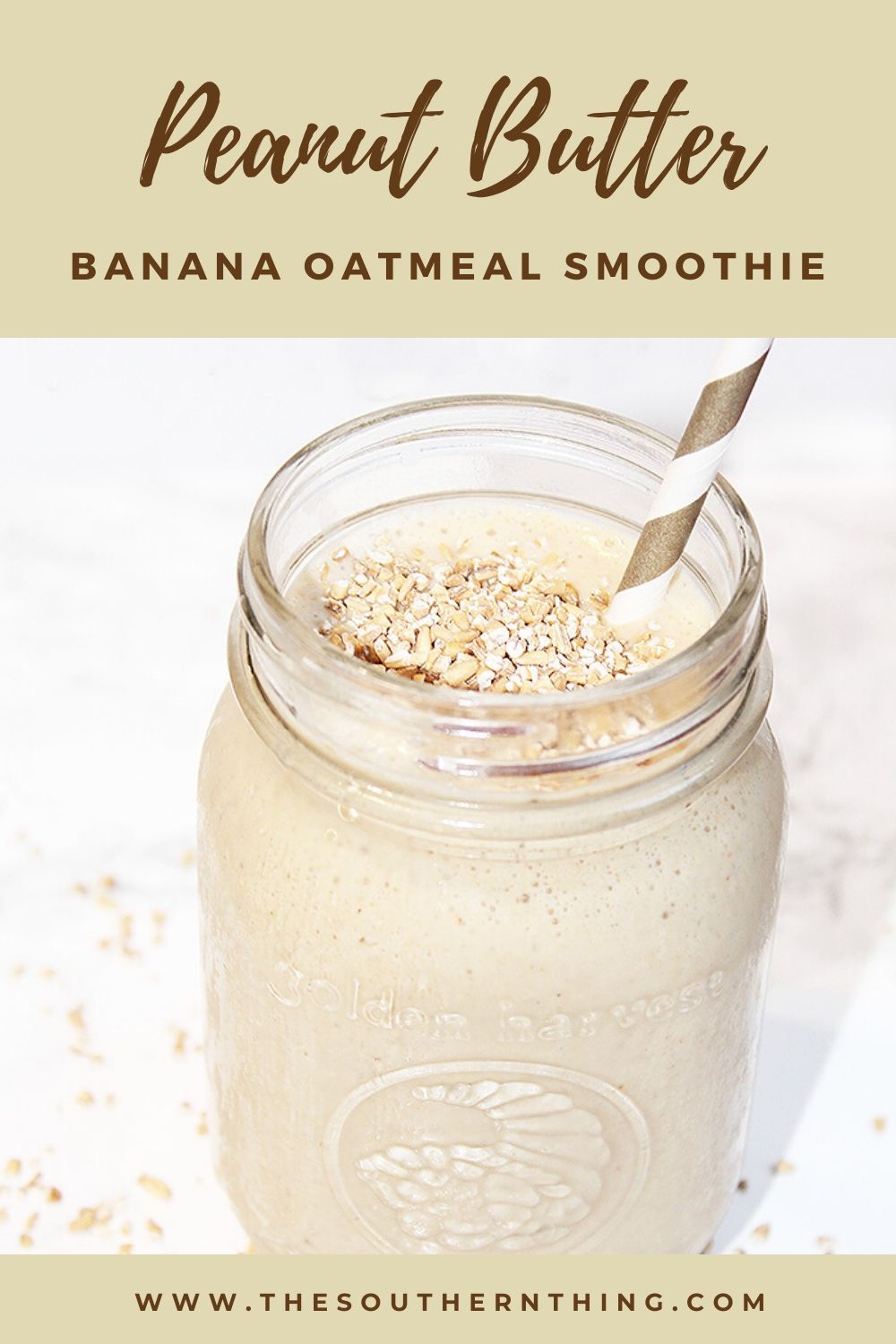 Peanut Butter Banana Oatmeal Smoothie Recipe