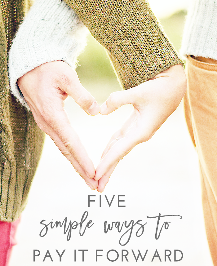 5 Simple Ways to Pay it Forward
