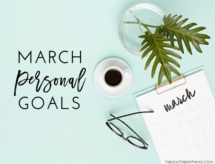 March Goals