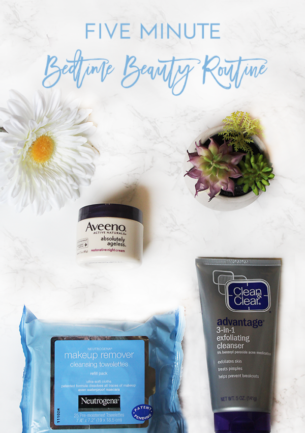 Five Minute Bedtime Beauty Routine