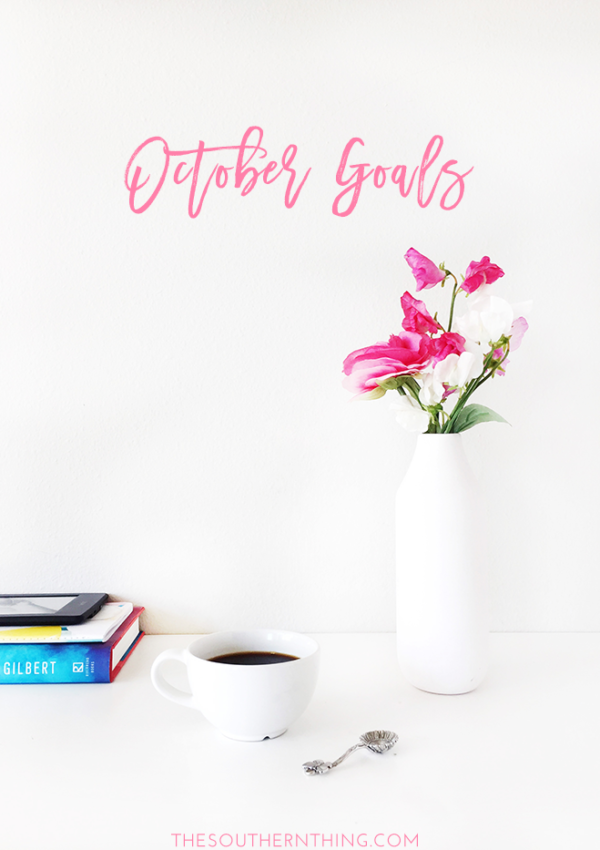 October Goals