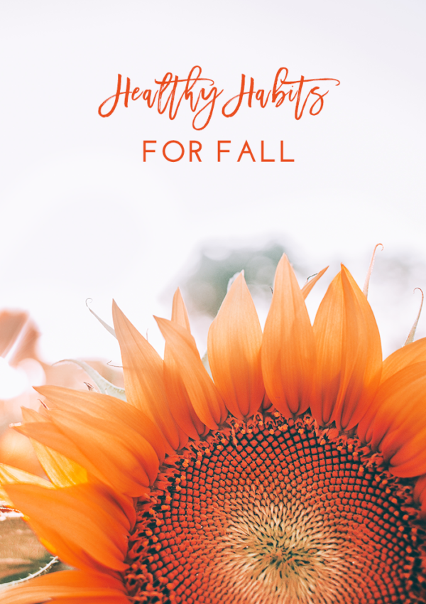 Healthy Fall Habits