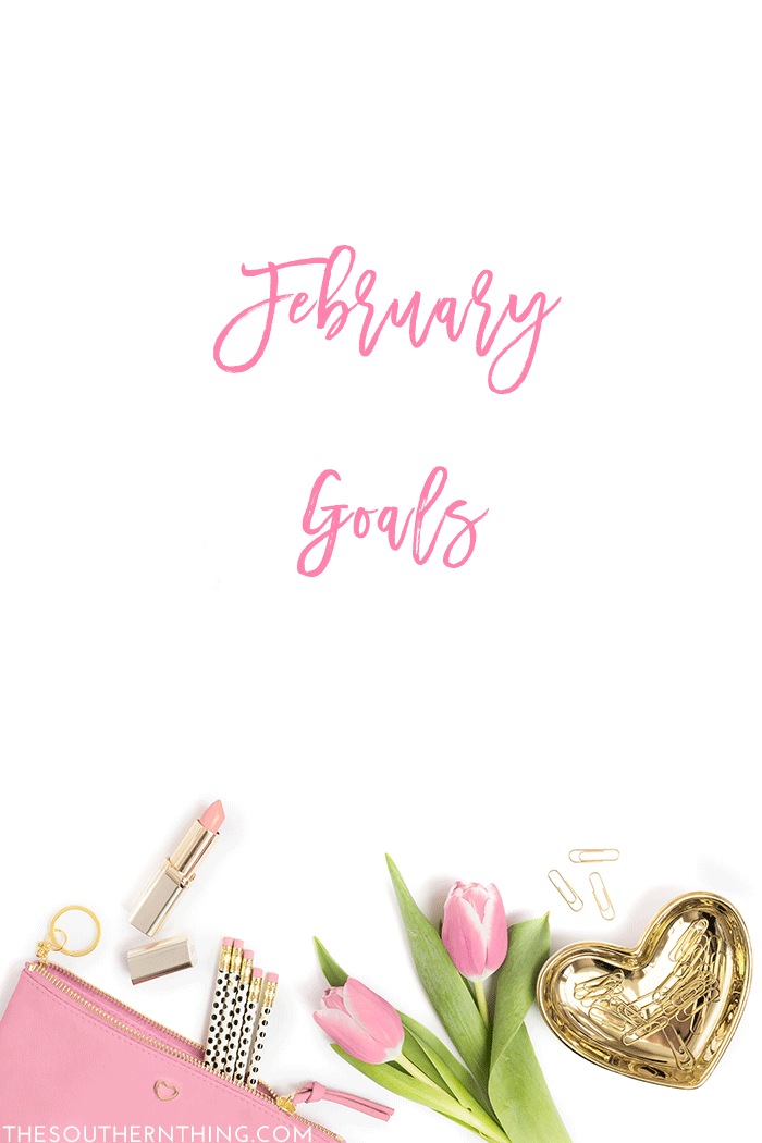 February Goals