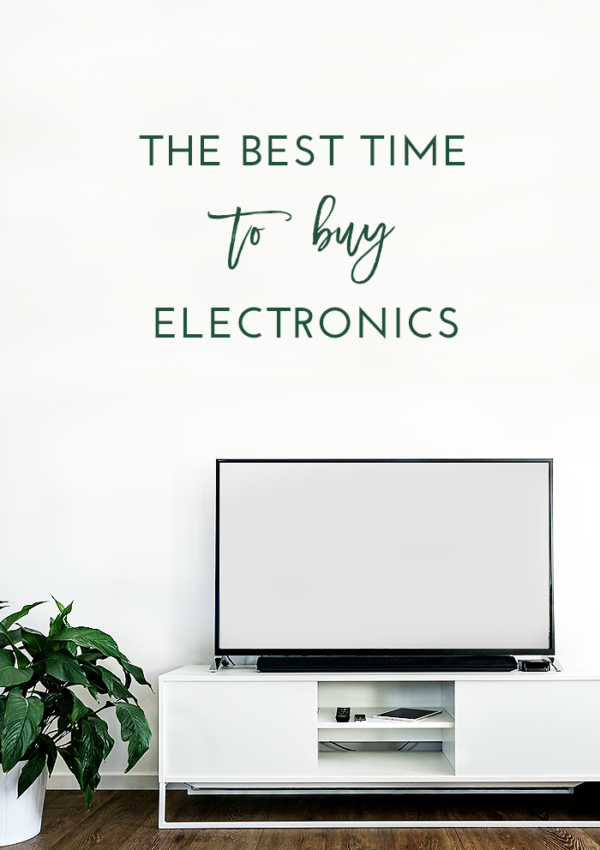 The Best Time to Buy Electronics
