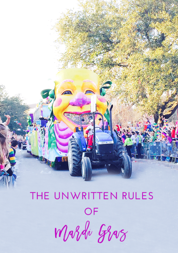 The Unwritten Rules of Mardi Gras in New Orleans