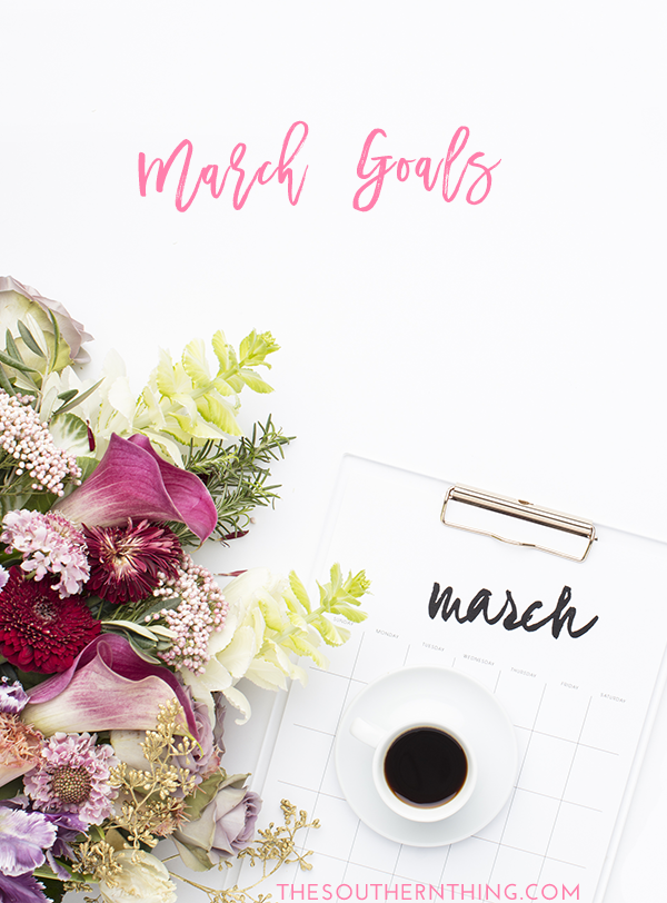 March Goals: Personal, Blog, & Business