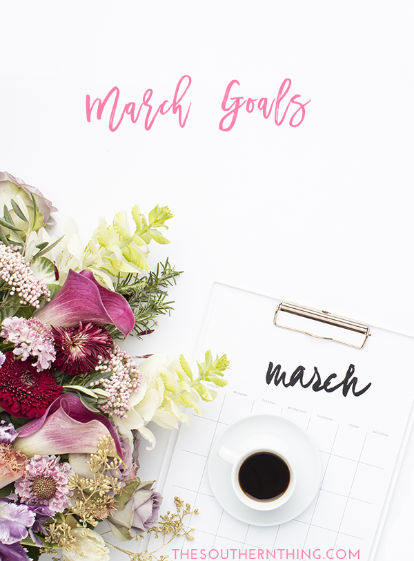 March Goals