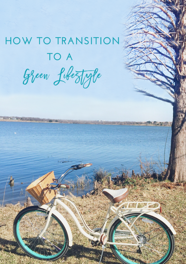 How to Transition to a Green Lifestyle