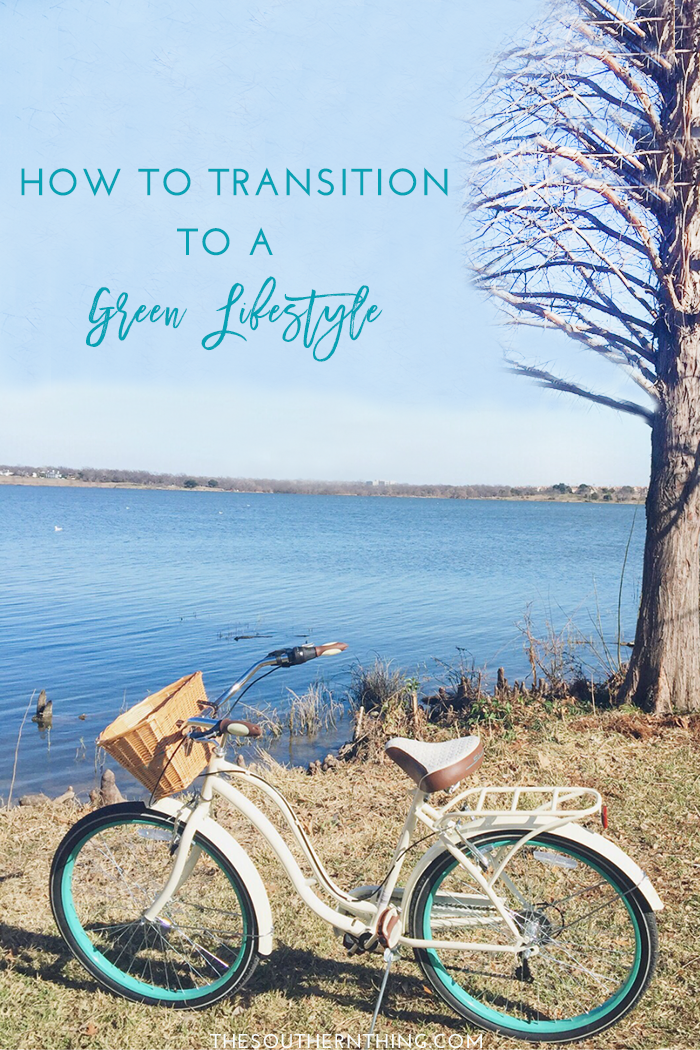How to Transition to a Green Lifestyle 