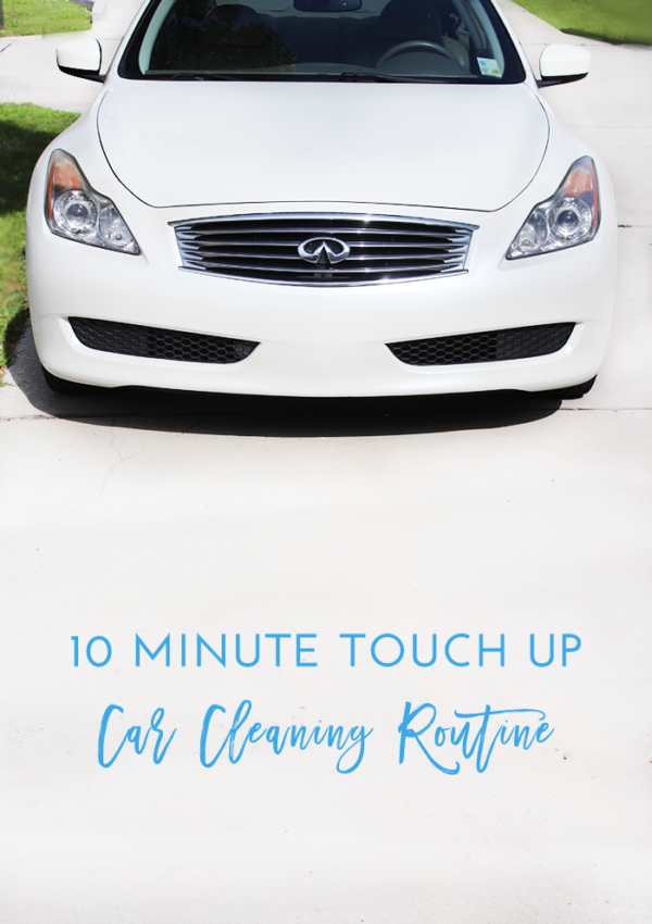 10-Minute Touch Up Car Cleaning Routine