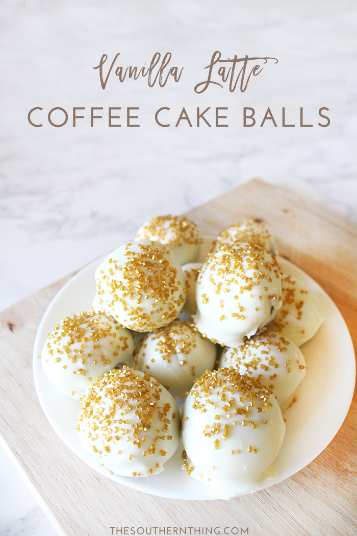 Vanilla Latte Coffee Cake Balls Recipe The Southern Thing Vanilla Latte Coffee Cake Balls Recipe The Southern Thing