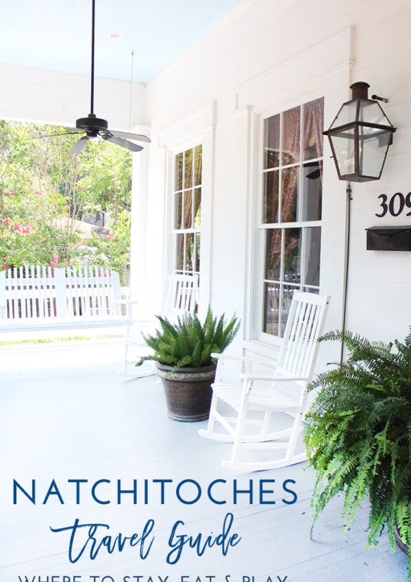 The Ultimate Natchitoches Travel Guide: Where to Stay, Eat & Play