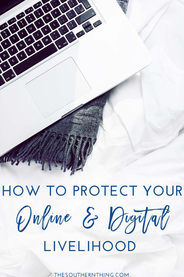 How to Protect Your Online & Digital Livelihood