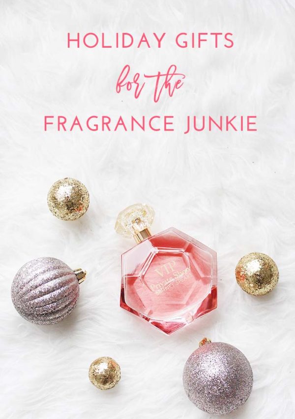 Holiday Gifts for the Fragrance Junkie