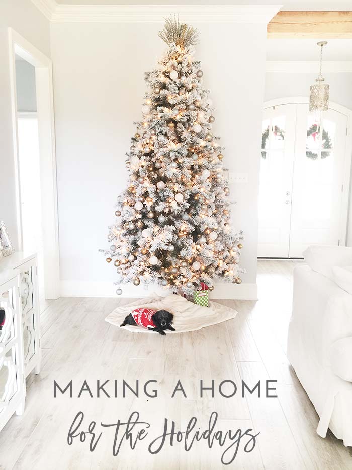 Tips for Making a Home for the Holidays
