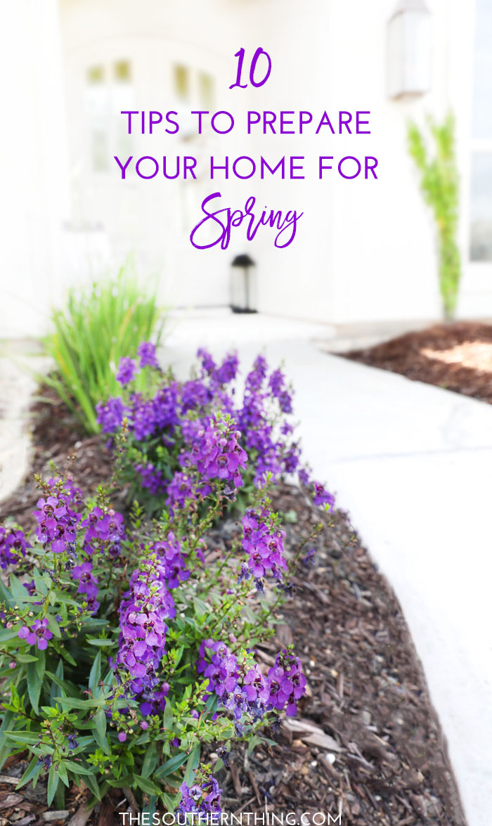 10 Tips to Prepare Your Home for Spring