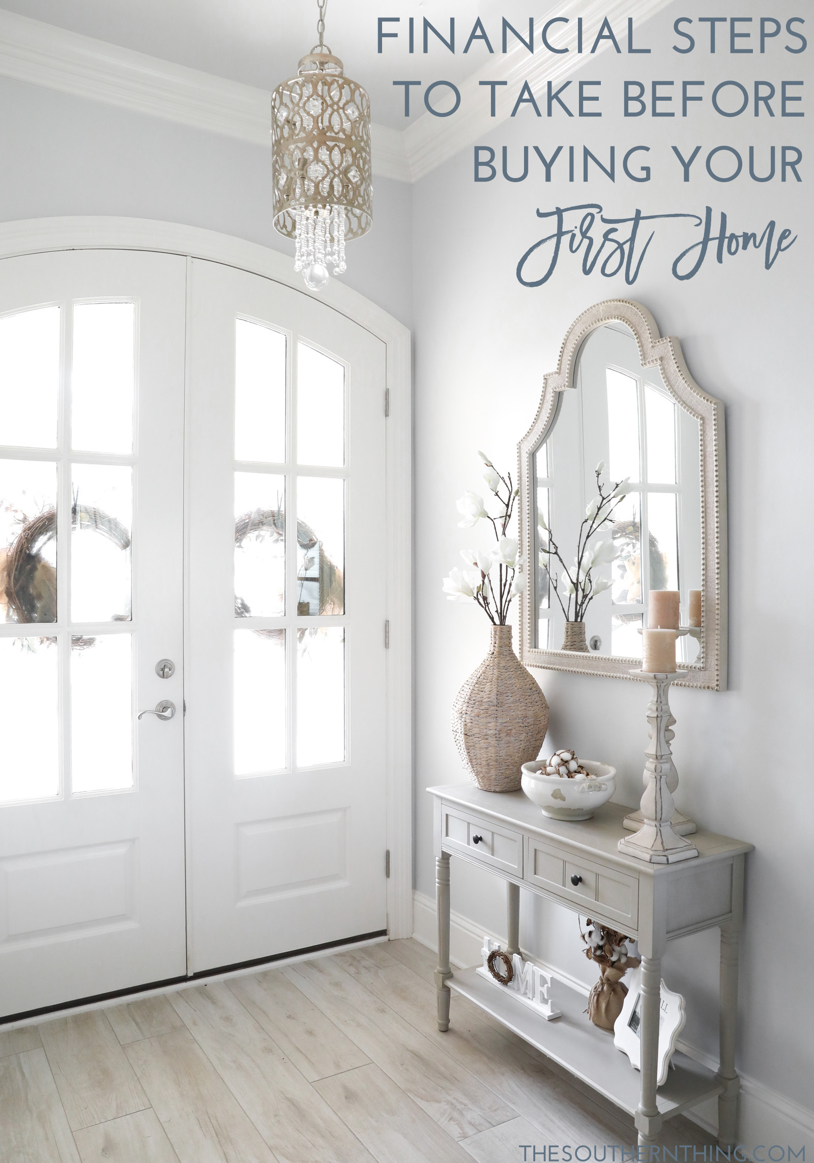 5 Financial Steps to Take Before Buying Your First Home