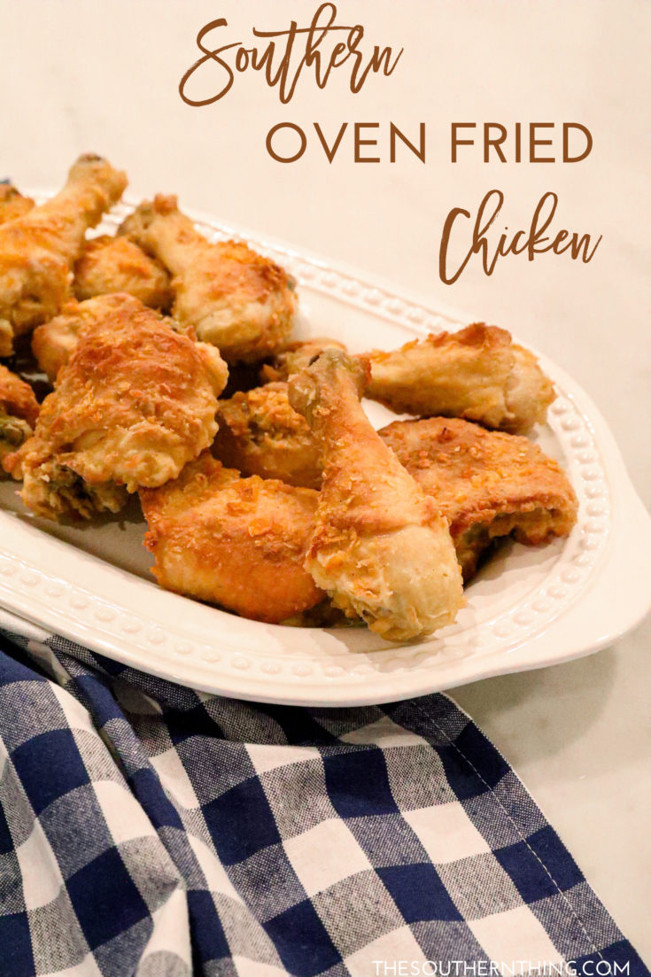 Southern Oven Fried Chicken Recipe - The Southern Thing